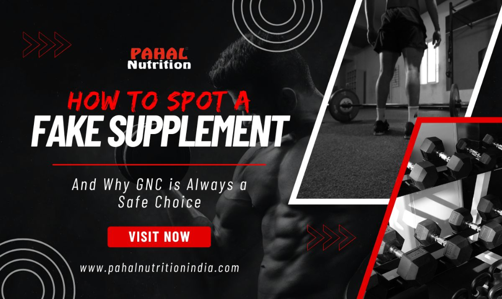 How to Spot a Fake Supplement (And Why GNC is Always Safe)