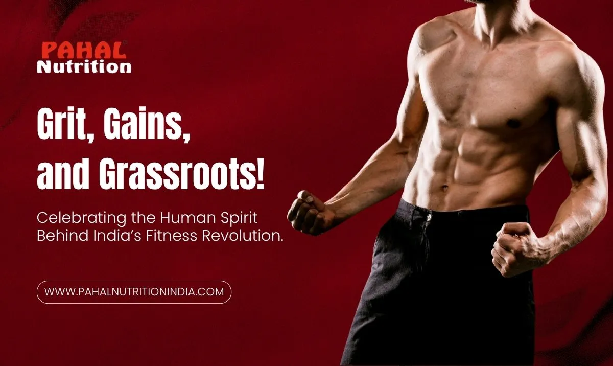 Grit, Gains, and Grassroots – The Human Story of Pahal Nutrition