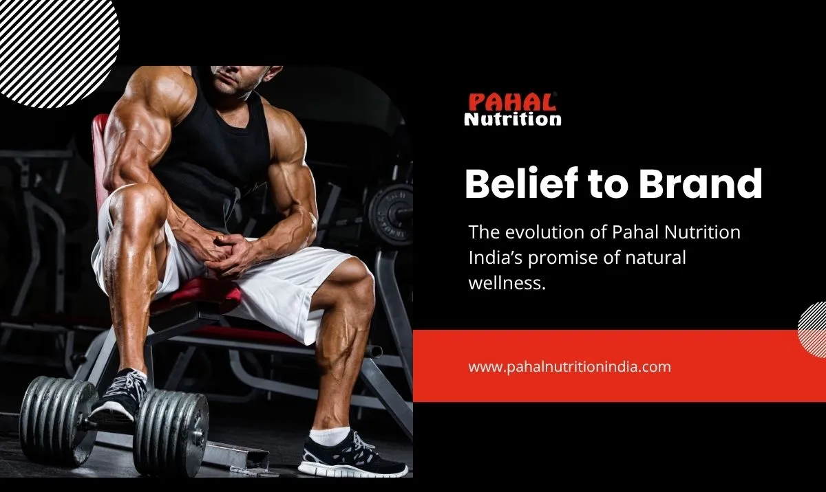 Brand Built by Belief: The Pahal Nutrition Journey