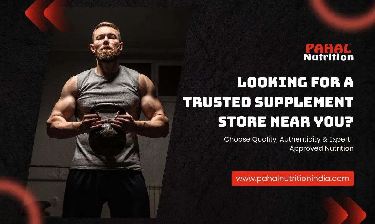 How to Find a Trusted Supplement Store Near Me in India
