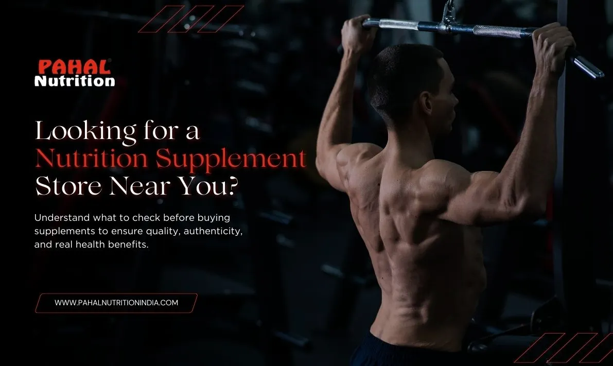 Nutrition Supplement Store Near Me: What to Check Before You Buy