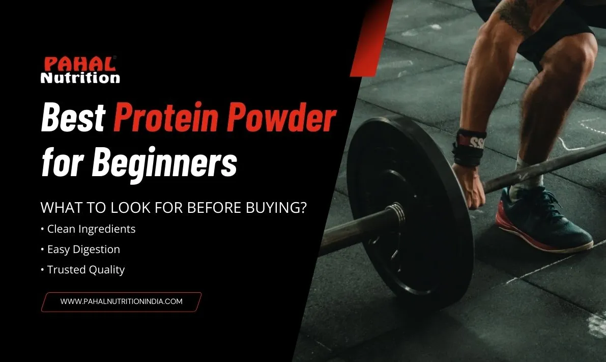 Best Protein Powder for Beginners: What to Look for Before Buying