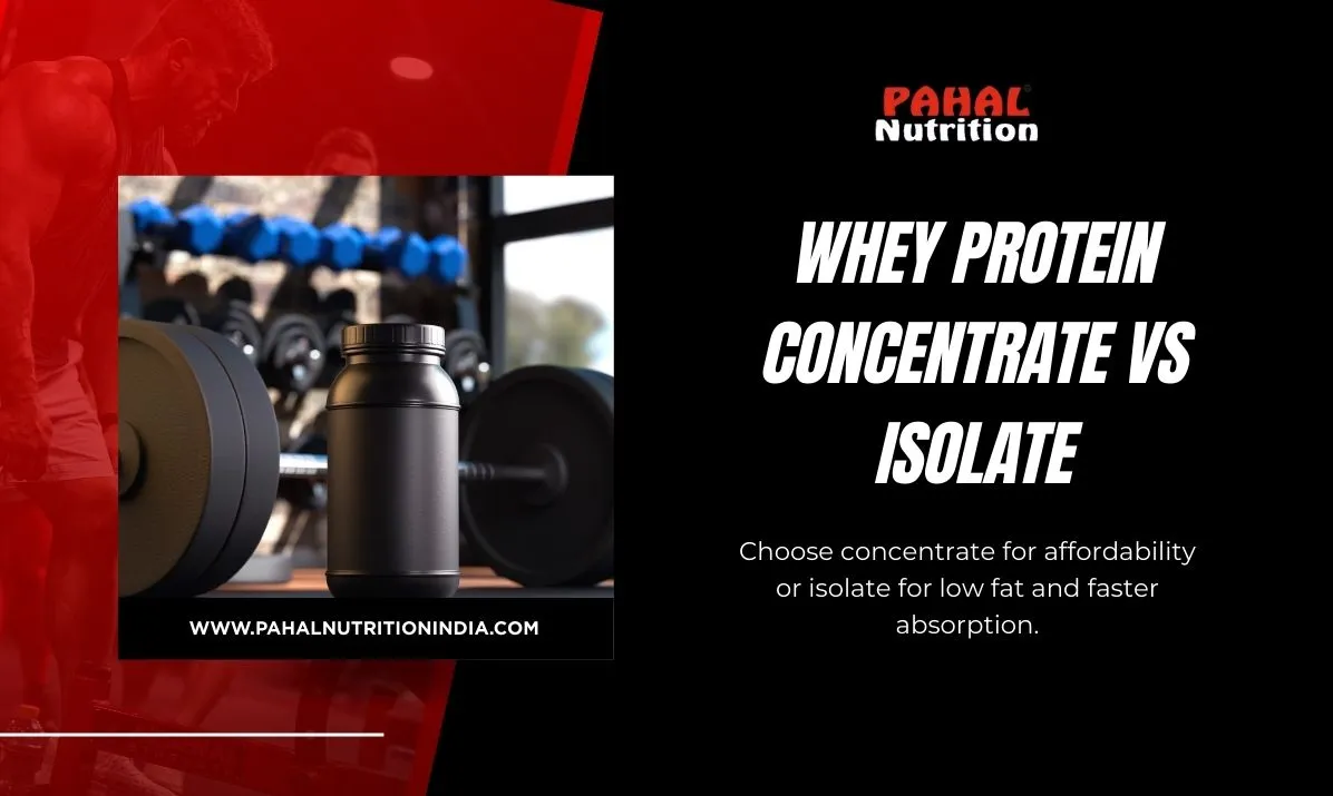 Whey Protein Concentrate vs Isolate: Which One Should You Choose?